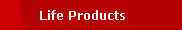 Life Products