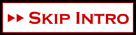 Skip Intro